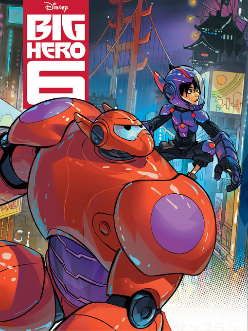 Title details for Big Hero 6 Movie Storybook by Disney Books - Wait list